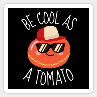 Be Cool As A Tomato Funny Sticker